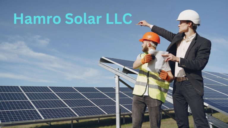 Hamro Solar LLC: Spearheading the Fate of Solar Energy Arrangements